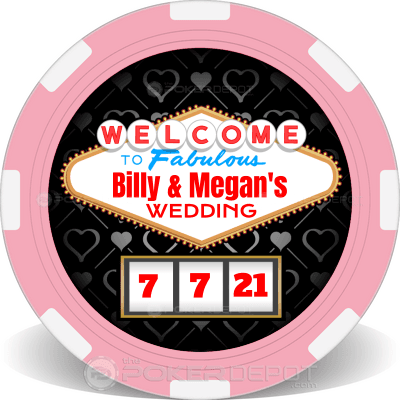 Pink poker chip with 'Welcome to Fabulous Billy & Megan's Wedding' text and date '7 7 21'.