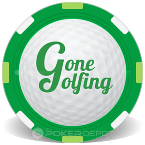 Golf ball poker chip with 'Gone Golfing' text on a green and white border